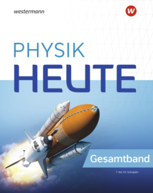 Physik heute - Ausgabe 2019 für das G9 in Nordrhein-Westfalen