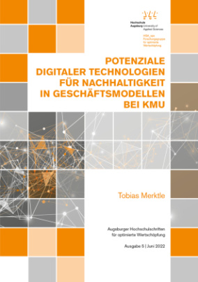 Potenziale digitaler Technologien für Nachhaltigkeit in Geschäftsmodellen bei KMU