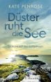 Düster ruht die See