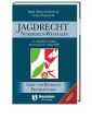 JAGDRECHT NORDRHEIN-WESTFALEN, 11. Auflage