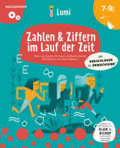 Zahlen & Ziffern im Lauf der Zeit. Mit vielen Tipps für Eltern und Lehrer