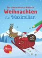 Das allerschönste Malbuch Weihnachten für Maximilian