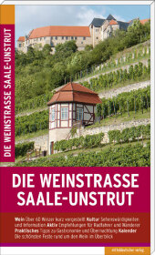 Die Weinstraße Saale-Unstrut