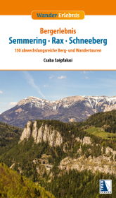 Bergerlebnis Semmering - Rax - Schneeberg