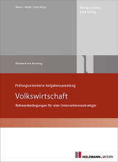 Prüfungsorienterte Aufgabensammlung Volkswirtschaft