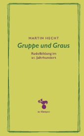 Gruppe und Graus