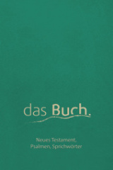 das Buch. Neues Testament, Psalmen, Sprichwörter