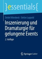 Inszenierung und Dramaturgie für gelungene Events