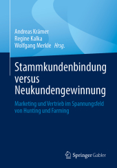 Stammkundenbindung versus Neukundengewinnung