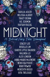 At Midnight: 15 Beloved Fairy Tales Reimagined