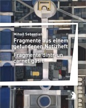 Fragmente aus einem gefundenen Notizheft - Fragmente dintr-un carnet gasit