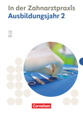 Zahnmedizinische Fachangestellte - Ausgabe 2023 - 2. Ausbildungsjahr