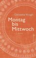 Montag bis Mittwoch