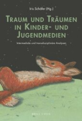 Traum und Träumen in Kinder- und Jugendmedien