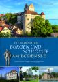 Die schönsten Burgen und Schlösser am Bodensee