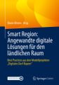 Smart Region: Angewandte digitale Lösungen für den ländlichen Raum