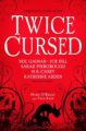 Twice Cursed: An Anthology