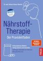 Nährstoff-Therapie - der Praxisleitfaden