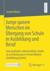 Junge queere Menschen im Übergang von Schule in Ausbildung und Beruf