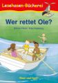 Wer rettet Ole?