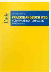 Praxishandbuch WEG I Wohnungseigentumsgesetz