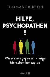 Hilfe, Psychopathen!