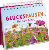 Glückspausen für den Alltag