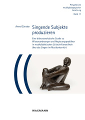 Singende Subjekte produzieren