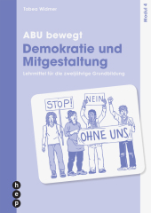 ABU bewegt - Demokratie und Mitgestaltung | Modul 4, Neuauflage 2023