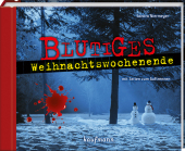 Blutiges Weihnachtswochenende