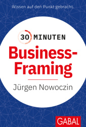 30 Minuten Business-Framing