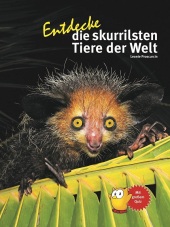 Entdecke die skurrilsten Tiere der Welt