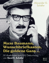 Maxe Baumann, Wunschbriefkasten, Die goldene Gans …