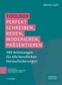 Toolbox Perfekt schreiben, reden, moderieren, präsentieren_