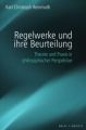 Regelwerke und ihre Beurteilung