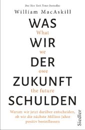 Was wir der Zukunft schulden