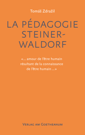 La Pédagogie Steiner-Waldorf