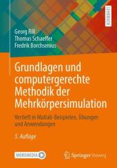 Grundlagen und computergerechte Methodik der Mehrkörpersimulation