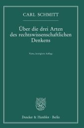 Über die drei Arten des rechtswissenschaftlichen Denkens.