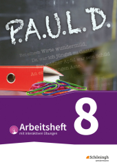 P.A.U.L. D. - Persönliches Arbeits- und Lesebuch Deutsch - Für Gymnasien und Gesamtschulen - Bisherige Ausgabe