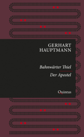 Bahnwärter Thiel / Der Apostel