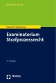 Examinatorium Strafprozessrecht