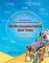 Die Wochenabschnitte der Tora. Band 4. Buch Bamidbar.