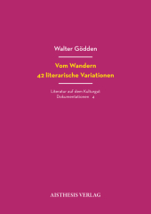 Vom Wandern. 42 literarische Variationen