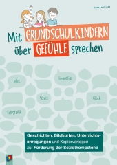 Mit Grundschulkindern über Gefühle sprechen