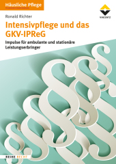 Intensivpflege und das GKV-IPReG