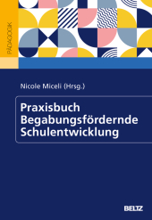 Praxisbuch Begabungsfördernde Schulentwicklung