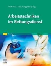 Arbeitstechniken im Rettungsdienst