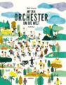 Mit dem Orchester um die Welt