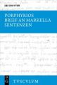 Brief an Markella, Sentenzen und Auswahl thematisch verwandter Fragmente